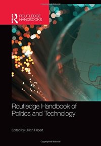 cover of the book Routledge Handbook of Politics and Technology