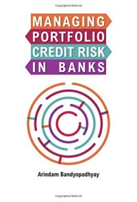 cover of the book Managing Portfolio Credit Risk in Banks