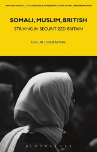 cover of the book Somali, Muslim, British: Striving in Securitized Britain