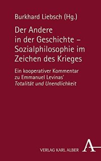 cover of the book Der Andere in der Geschichte - Sozialphilosophie im Zeichen des Krieges