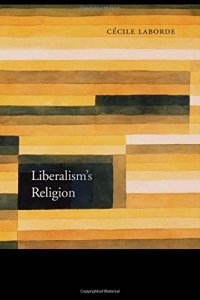 cover of the book Liberalism’s Religion