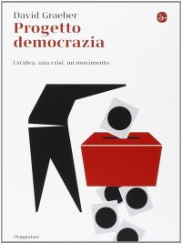 cover of the book Progetto democrazia. Un'idea, una crisi, un movimento