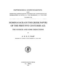 cover of the book Nomina sacra in the Greek papyri of the first five centuries a. D. : the sources and some deductions