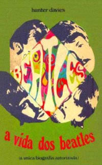 cover of the book A Vida Dos Beatles