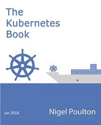 cover of the book The Kubernetes Book