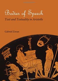 cover of the book Bodies of Speech: Text and Textuality in Aristotle