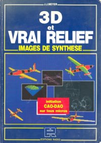 cover of the book 3D et vrai relief : images de synthèse