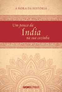 cover of the book Um pouco da Índia na sua cozinha