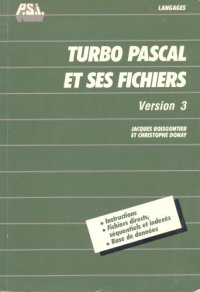 cover of the book Turbo Pascal et ses fichiers : version 3