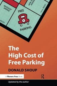 cover of the book The High Cost of Free Parking