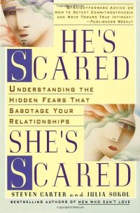 cover of the book He’s Scared, She’s Scared: Understanding the Hidden Fears That Sabotage Your Relationships