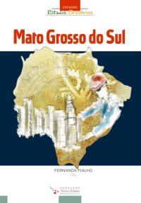 cover of the book Mato Grosso do Sul 2000-2013