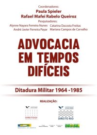 cover of the book Advocacia em tempos difíceis: ditadura militar 1964 - 1985