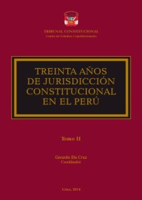 cover of the book Treinta Años de Jurisdicción Constitucional en el Perú - Tomo II