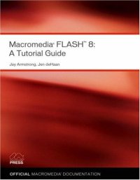 cover of the book Macromedia Flash 8: A Tutorial Guide