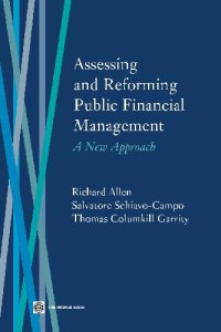 cover of the book Assessing and Reforming Public Financial Management: A New Approach