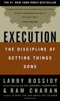 cover of the book Execution: The Discipline of Getting Things Done