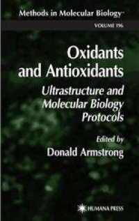 cover of the book Oxidants and Antioxidants: Ultrastructure and Molecular Biology Protocols