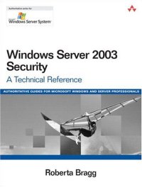 cover of the book Windows Server 2003 Security: A Technical Reference