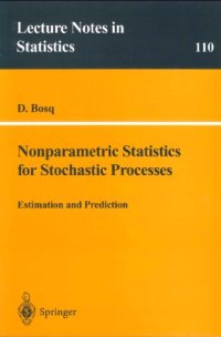 cover of the book Nonparametric Statistics for Stochastic Processes: Estimation and Prediction