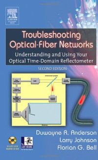 cover of the book Troubleshooting optical-fiber networks: understanding and using your optical time-domain reflectometer