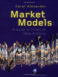 cover of the book Market Models: A Guide to Financial Data Analysis