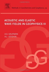 cover of the book Acoustic and Elastic Wave Fields in Geophysics, III