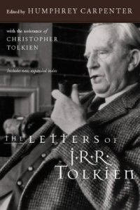 cover of the book The letters of J.R.R. Tolkien: a selection