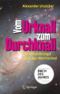 cover of the book Vom Urknall zum Durchknall : Die absurde Jagd nach der Weltformel 