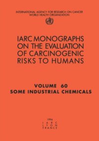 cover of the book Some Industrial Chemicals Volume 77 (IARC Monographs on the Evaluation of the Carcinogenic Risks to Humans)