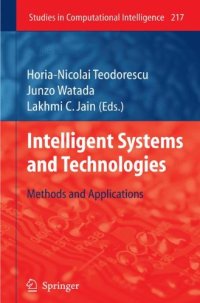 cover of the book Intelligent Systems and Technologies: Methods and Applications