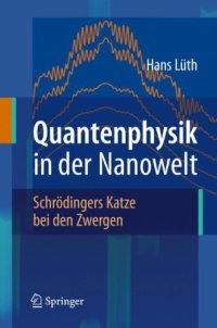 cover of the book Quantenphysik in der Nanowelt: Schrödingers Katze bei den Zwergen