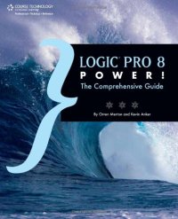 cover of the book Logic Pro 8 power!: the comprehensive guide