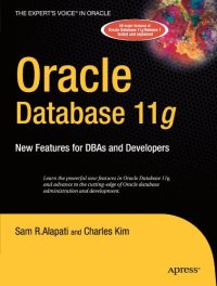 cover of the book Oracle Database 11g: New Features for DBAs and Developers (Expert's Voice in Oracle)