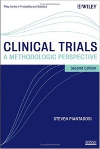 cover of the book Clinical Trials: A Methodologic Perspective Second Edition(Wiley Series in Probability and Statistics)