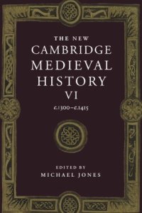 cover of the book The New Cambridge Medieval History, Vol. 6: c. 1300-c. 1415