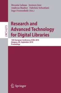 cover of the book Research and Advanced Technology for Digital Libraries: 14th European Conference, ECDL 2010, Glasgow, UK, September 6-10, 2010, Proceedings