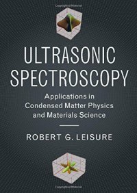 cover of the book Ultrasonic Spectroscopy: Applications in Condensed Matter Physics and Materials Science