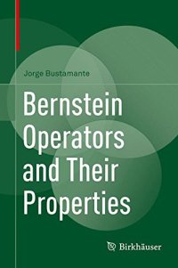 cover of the book Bernstein Operators and Their Properties