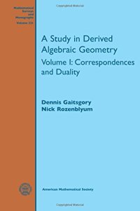 cover of the book 1: A Study in Derived Algebraic Geometry: Correspondences and Duality