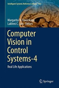 cover of the book Computer Vision in Control Systems-4: Real Life Applications