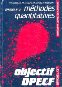 cover of the book DPECF (diplôme préparatoire aux études comptables et financières) : épreuve numéro 3 : "méthodes quantitatives"