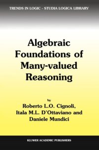 cover of the book Algebraic Foundations of Many-Valued Reasoning