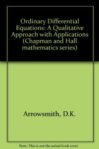 cover of the book Ordinary Differential Equations: A Qualitative Approach with Applications