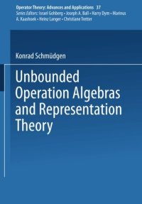 cover of the book Unbounded Operator Algebras and Representation Theory