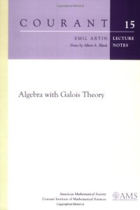 cover of the book Algebra with Galois Theory