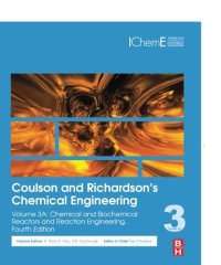 cover of the book Coulson and Richardson’s Chemical Engineering, Fourth Edition: Volume 3A: Chemical and Biochemical Reactors and Reaction Engineering