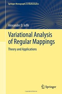 cover of the book Variational Analysis of Regular Mappings: Theory and Applications