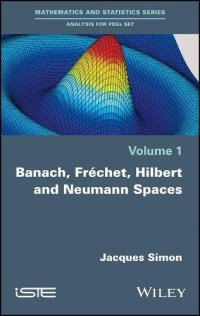 cover of the book Banach, Frechet, Hilbert and Neumann Spaces