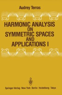 cover of the book Harmonic Analysis on Symmetric Spaces and Applications I